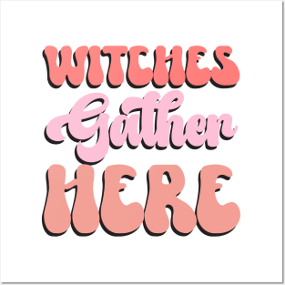 Witches Gather Here Halloween Posters and Art